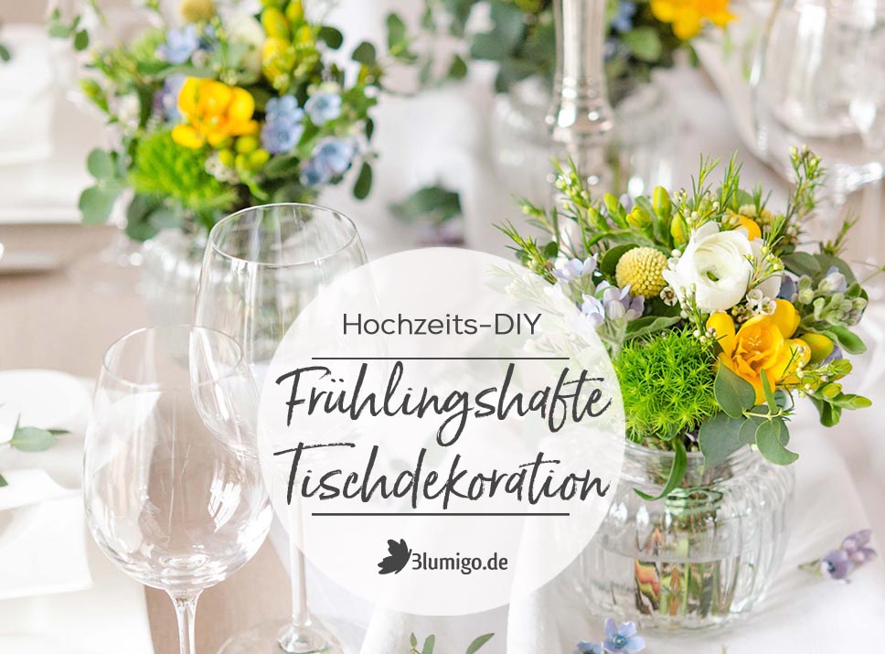 Strahlende Frühlings-Hochzeit in Gelb, Weiß und Blau – Teil 2: Tischdeko selber machen