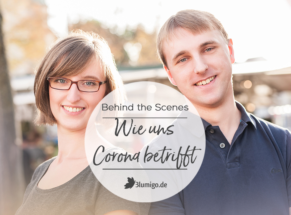 Wie uns Corona betrifft - Behind the Scenes