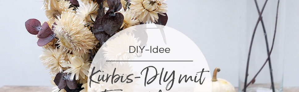 DIY-Anleitung Kürbis mit Trockenblumen